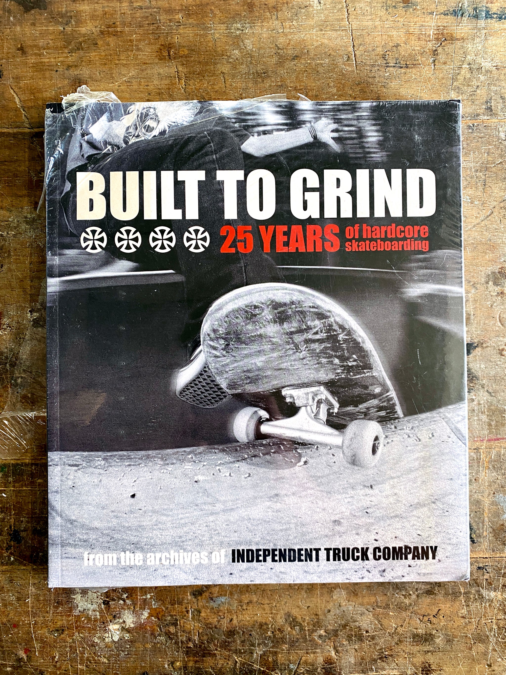 BUILT TO GRIND INDEPENDENT 25 YEARS 写真集 BUILT TO GRIND INDEPENDENT 25 YEARS 写真集 Built to Grind 25